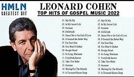 Leonard Cohen Greatest Hits Full Album - The Best Of Leonard Cohen Collection