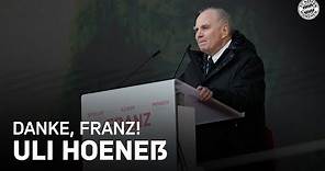 Die Rede von Uli Hoeneß zu Ehren von Franz Beckenbauer