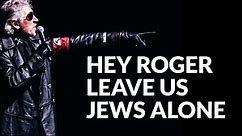 Jews protest Roger Waters