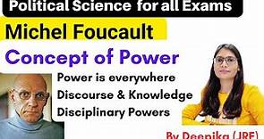 Concept of Power- Michel Foucault || Theories of Power