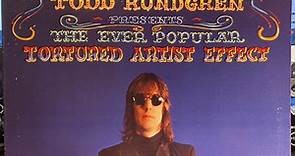 Todd Rundgren - The Ever Popular Tortured Artist Effect