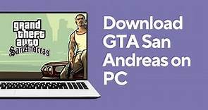 How to Download GTA San Andreas On Pc