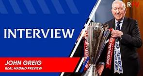 INTERVIEW: John Greig | Rangers v Real Madrid
