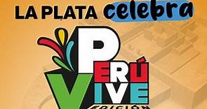 VIDEO. Llega “La Plata celebra el Perú Vive 2023”