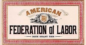 American Federation of Labor (American Labor Movement)