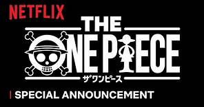 THE ONE PIECE | Special Announcement | Netflix