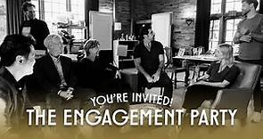 You're Invited to "The Engagement Party"