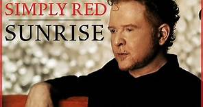 Simply Red - Sunrise (Official Remastered Video)