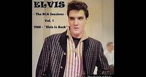 ELVIS - "The RCA Sessions" Vol. 1 - 1960 - "Elvis Is Back" - TSOE 2020