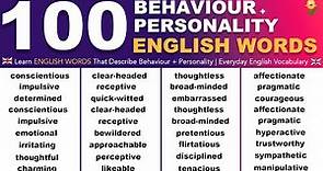 100 ENGLISH WORDS That Describe Behaviour + Personality | Everyday English Vocabulary | Dictionary