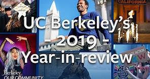 Highlights from UC Berkeley's 2019 in under 3 minutes