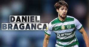 Daniel Braganca | Skills and Goals | Highlights