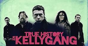 True History of the Kelly Gang - Official Trailer