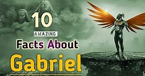 INCREDIBLE TRUTH about GABRIEL||10 Amazing Facts about Archangel Gabriel||God's Power Through Angels