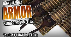 How to Make Armor - Strapping Lamellar