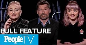 Game Of Thrones: The Cast On Their Favorite Scenes, First Days & More (FULL) | PeopleTV
