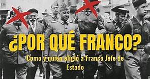 ¿Por qué fue elegido FRANCISCO FRANCO Jefe de Estado?