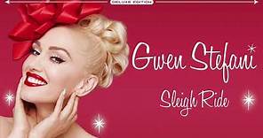 Gwen Stefani - Sleigh Ride (Audio)