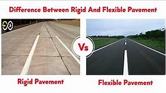 Difference Between Rigid And Flexible Pavement