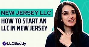 How to Start an LLC in New Jersey (Step by Step 2023) | New Jersey LLC Formation Guide