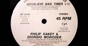 Philip Oakey & Giorgio Moroder - Goodbye Bad Times