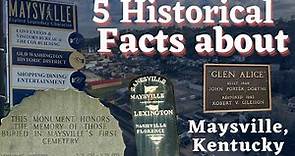 5 Historical Facts About Maysville, Kentucky