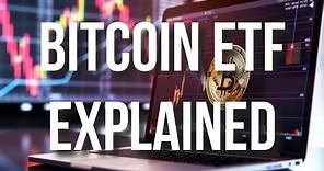 Bitcoin ETF Simply Explained