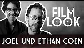 Filmlook ►Joel und Ethan Coen