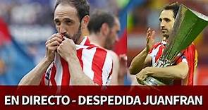 Despedida JUANFRAN del Atlético de Madrid en DIRECTO desde el WANDA METROPOLITANO | Diario AS