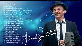 The Very Best Of Frank Sinatra Collection 2018 - Frank Sinatra Greatest Hits Full Album Playlist