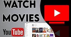 How to Watch Movies on YouTube | Buy and Rent Movies on YouTube