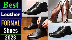 Best 🔥 Leather Formal Shoes | Formal Shoes for Men | Public Showroom