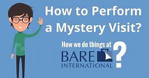 How to Perform a Mystery Visit