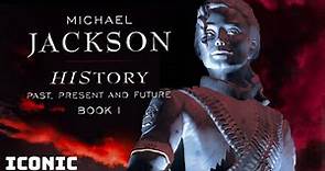 Michael Jackson's HIStory: Past, Present and Future, Book I (Documentary) | ICONIC