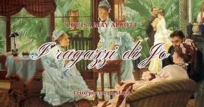 I RAGAZZI DI JO di Louisa May Alcott ROMANZO COMPLETO