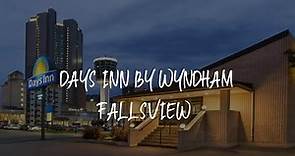 Days Inn by Wyndham Fallsview Review - Niagara Falls , Canada