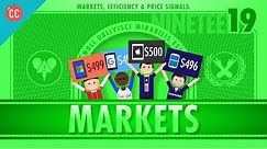 Markets, Efficiency, and Price Signals: Crash Course Economics #19