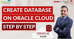Create Database on Oracle Cloud | K21Academy