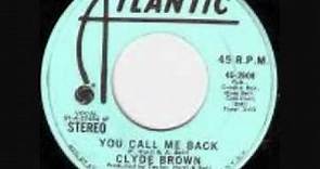 Clyde Brown - You Call Me Back