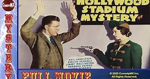 Classic Mystery: The Hollywood Stadium Mystery (1938) - Full Movie | Neil Hamilton, Evelyn Venable