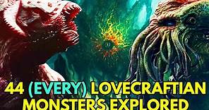 44 (Every) Lovecraftian Monsters - Backstories And What They Are? Explored