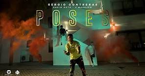 Sergio Contreras - Poses ft. David Soto & J Marrufo (Videoclip Oficial)