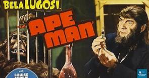 The Ape Man (1943) | Full Movie | Horror Film | Bela Lugosi, Louise Currie, Wallace Ford