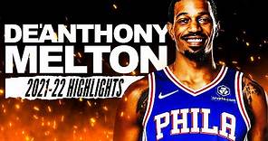 De'Anthony Melton Season 2021-22 Highlights l WELCOME TO PHILLY