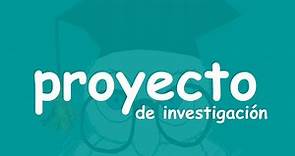 ¿Qué es un proyecto de investigación?