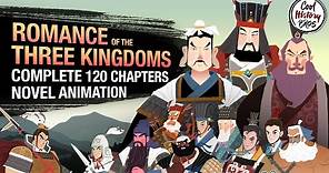 ANIMATED Romance of the Three Kingdoms - Complete 120 Novel Chapters Simplified