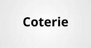 Coterie | Definition & Pronunciation | Learn English Vocabulary