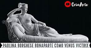 Antonio Canova, Paolina Borghese Bonaparte como Venus Victrix, 1805-1808