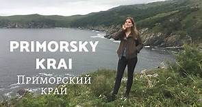 EXPLORING PRIMORSKY KRAI | The Most South Eastern Point Of Russia