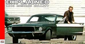 Original 1968 Ford Mustang Bullitt Explained